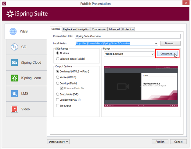 The Customize button for Video Lecture player in the Publish window is active now in version 8.1.