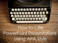 how to cite powerpoint presentations using apa style