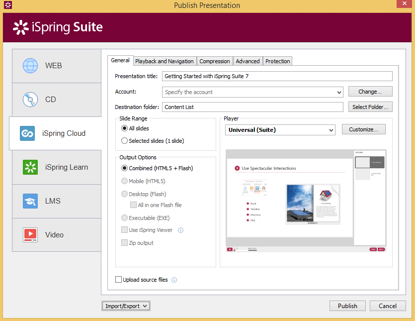 The publishing window in iSpring Suite The publishing window in iSpring Suite