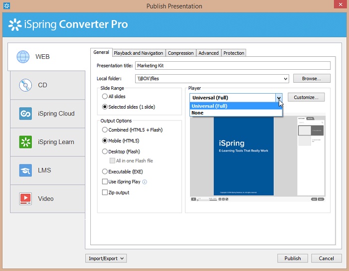 Selecting the Universal Player in the Publish Presentation window Selecting the Universal Player in the Publish Presentation window