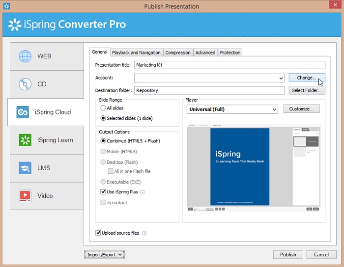 Publishing to iSpring Cloud in the Publish Presentation window Publishing to iSpring Cloud in the Publish Presentation window