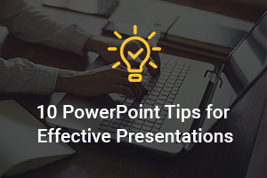 Top 10 PowerPoint Tips Make Your Slides Much Better