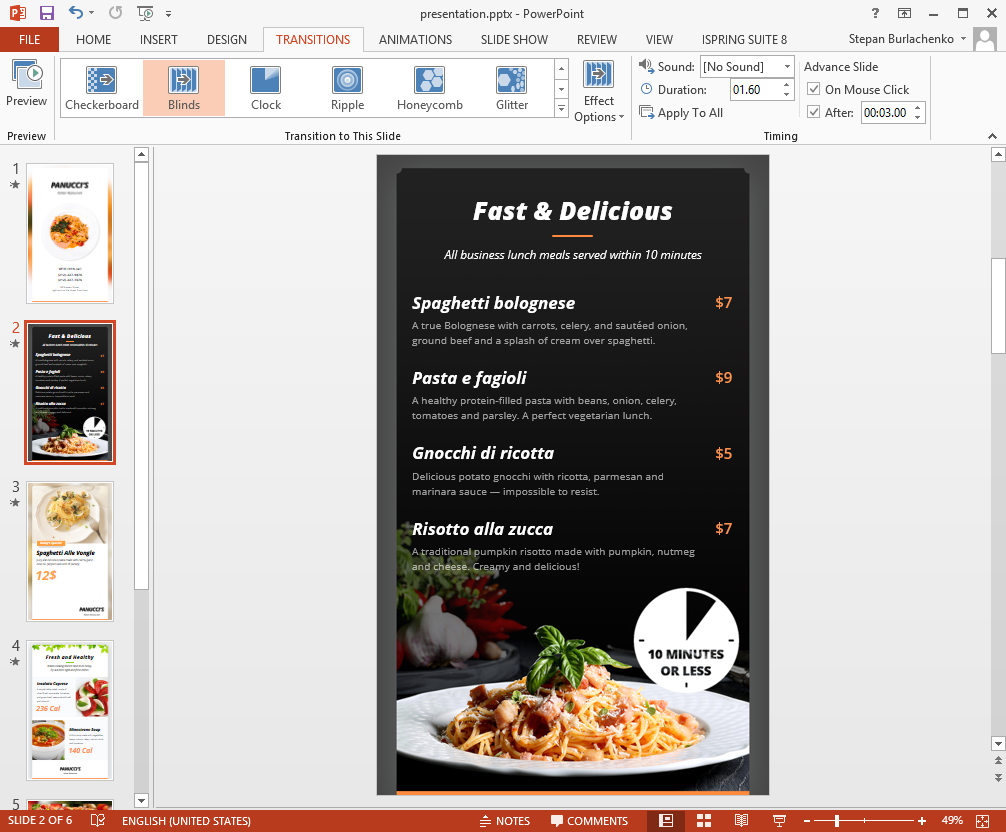 Choosing the slides transitions Choosing the slides transitions