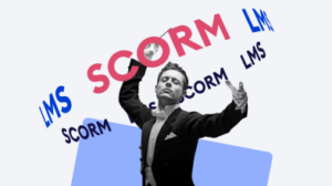 SCORM-Compliant Content and LMS: A Comprehensive Guide