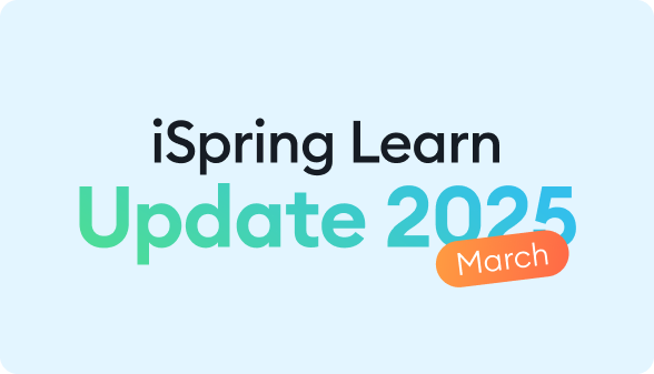 iSpring Learn [March 2025 Update]