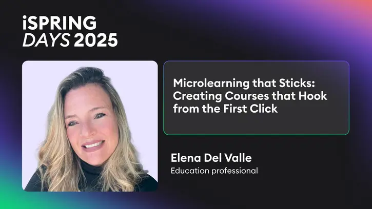 Microlearning that sticks: Creating courses that hook from the first click