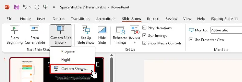 PowerPoint > SLIDE SHOW > Custom Slide Show > Custom Shows