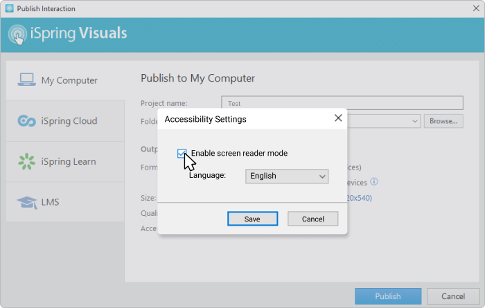 Accessibility settings for an interaction Screen reader mode