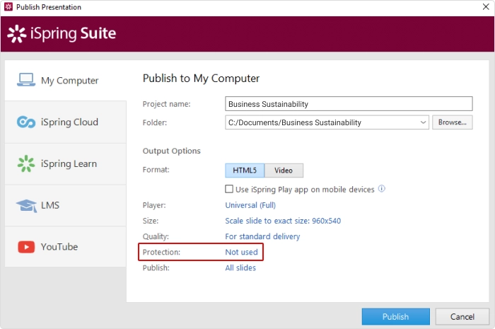 Publishing a presentation Publishing a
presentation in iSpring Suite