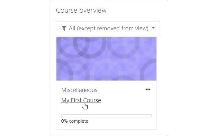 Course overview in Moodle Course overview in Moodle LMS