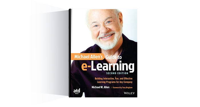 Michael Allen’s Guide to e-Learning Michael Allen’s Guide to e-Learning