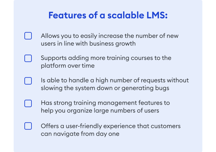 Features of a scalable LMS Scalable LMS features