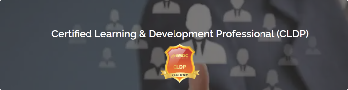 Certified Learning & Development Professional by GSDC