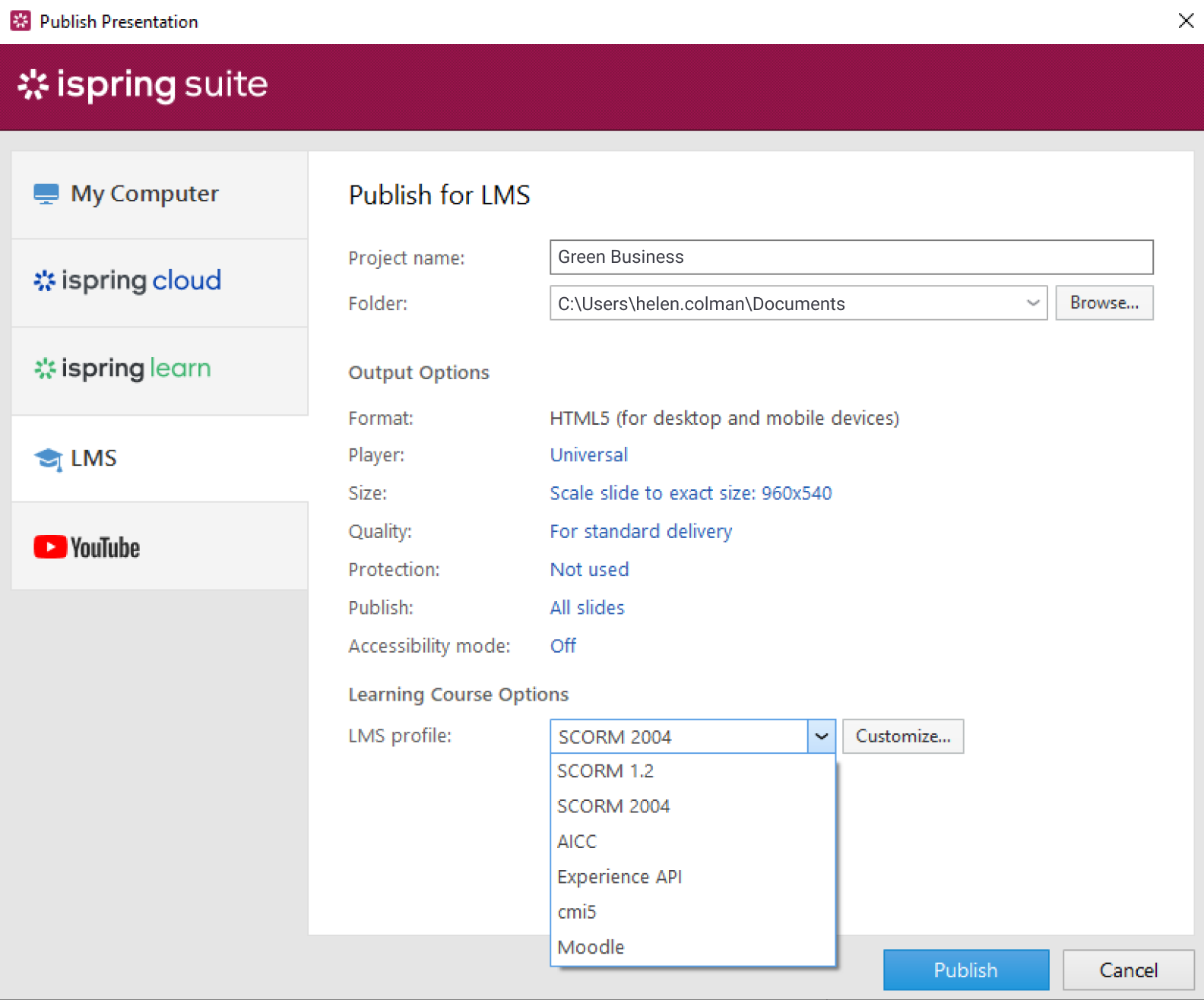 Choose the desired file destination and click on Publish