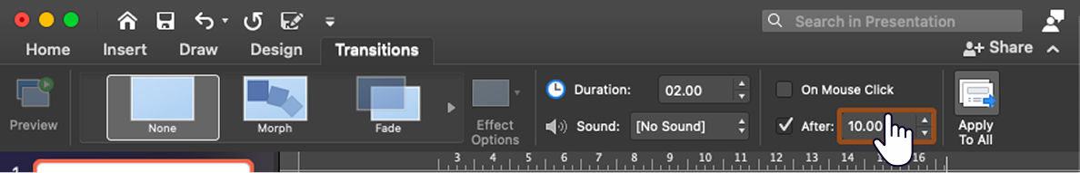 Click After on the Transitions tab