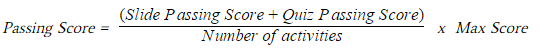 A math equation used for calculating a course passing score.